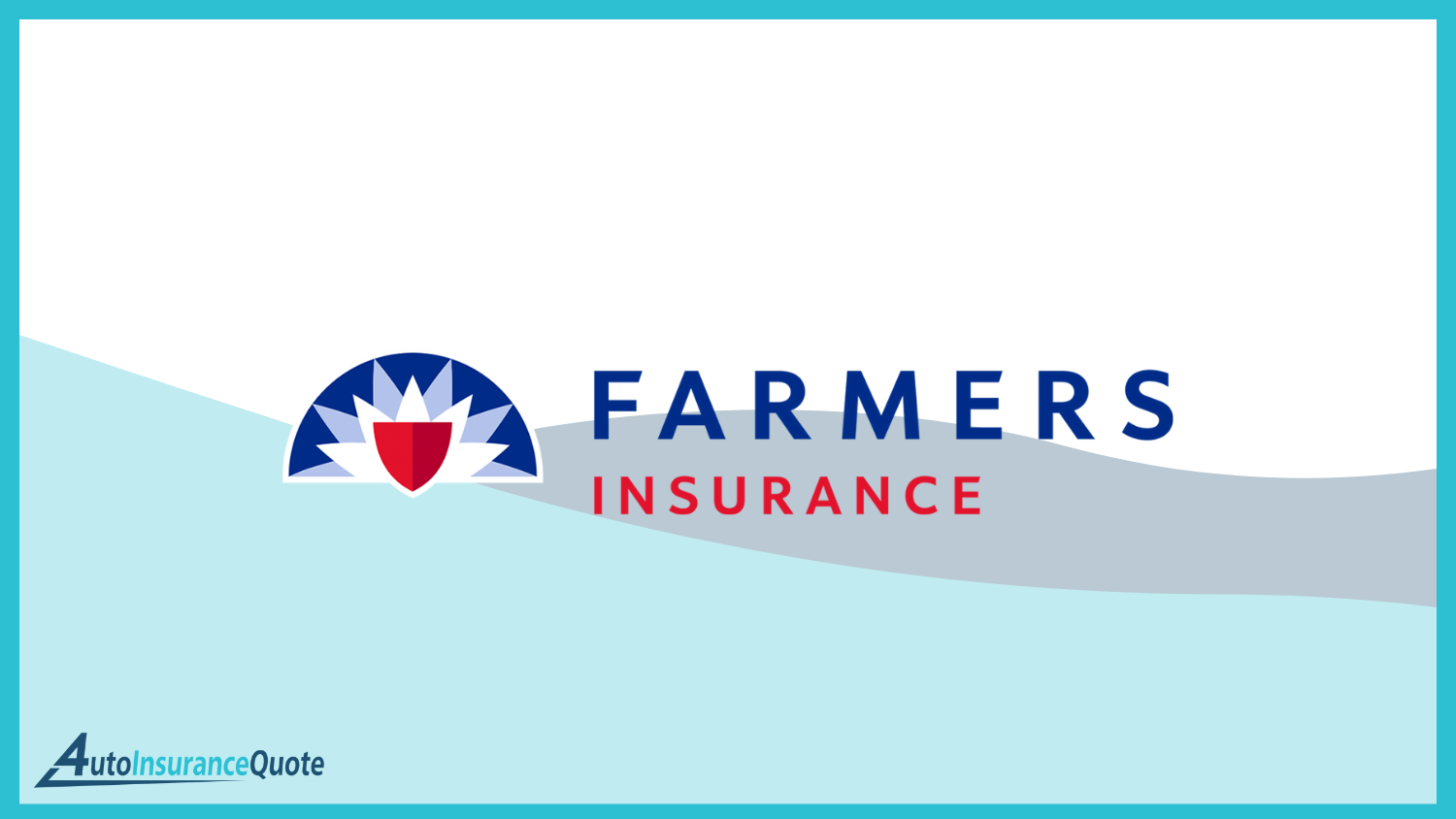 farmers Best Auto Insurance Companies That Do Not Monitor Your Driving