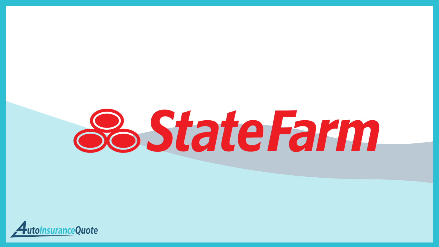 state farm Best Auto Insurance Companies That Do Not Monitor Your Driving