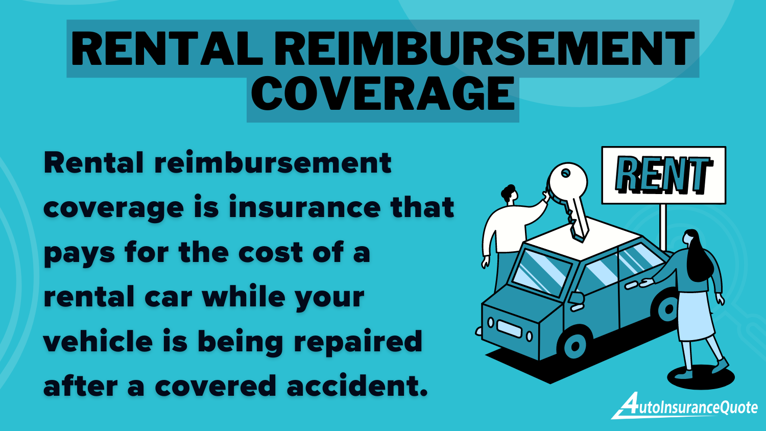 Rental Reimbursement Coverage: Does auto insurance cover rental cars?